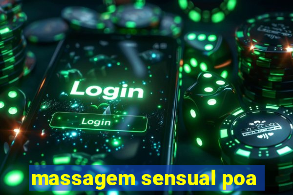 massagem sensual poa